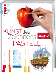 Die Kunst des Zeichnens - Pastell 