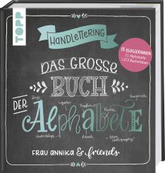 Handlettering - Das große Buch der Alphabete Frau Annika & Frinds 