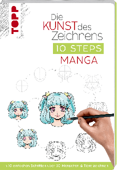 Die Kunst des Zeichnens - 10 Steps - Manga 