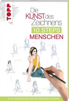 Die Kunst des Zeichnens - 10 Steps - Menschen 